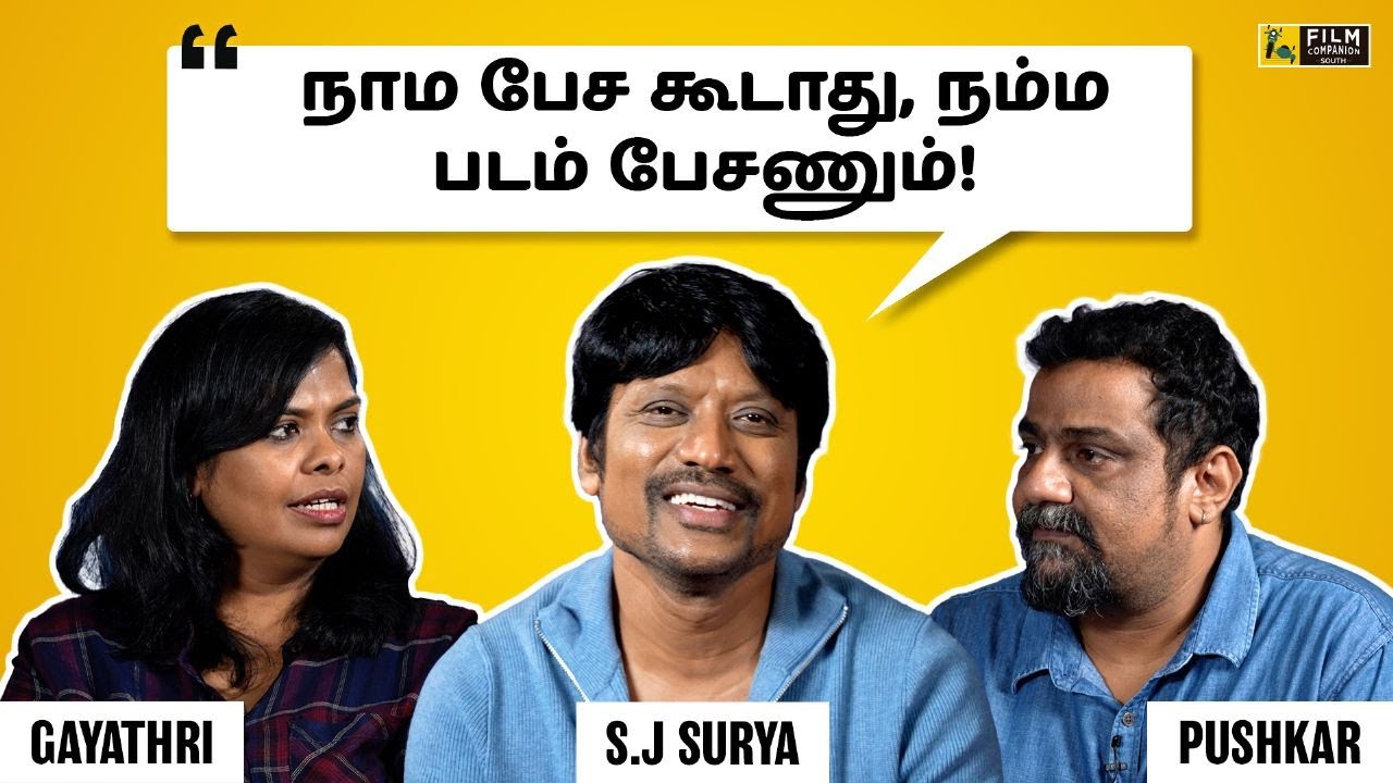 'Ajith Sir இப்படித்தான் கதை கேப்பார்...' | S.J. Surya | Pushkar-Gayathri | Vadhandhi