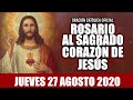 ROSARIO AL SAGRADO CORAZÓN DE HOY JUEVES 27 DE AGOSTO DE 2020 ((SAGRADO CORAZÓN DE JESÚS))