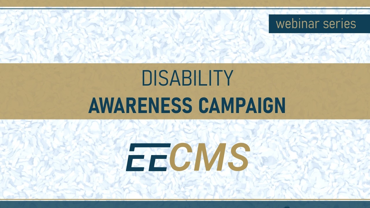 EECMS Webinar Series | Disability Awareness Campaign