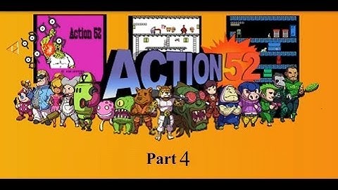Action 52: Part 4 - Vidya Bros.