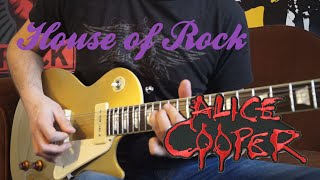 Video thumbnail of "I'm Eighteen - Alice Cooper Full Guitar Cover | House of Rock"