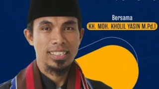 Ceramah Terbaru KH.KHOLIL YASIN || LIVE MADRASAH AL-HOSI'AH LALANGON MANDING(Sabtu 27 November 2021)