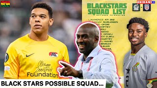 BLACK STARS POSSIBLE 25-MAN SQUAD FOR WC QUAL.- TOP 3 GOALKEEPERS 🇬🇭 KUDUS, PARTEY + LATEST NEWS 🗞️