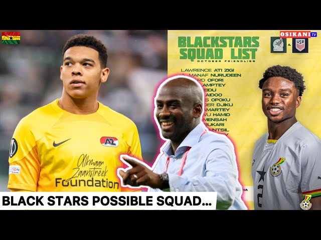 BLACK STARS POSSIBLE 25-MAN SQUAD FOR WC QUAL.- TOP 3 GOALKEEPERS 🇬🇭 KUDUS, PARTEY + LATEST NEWS 🗞️ class=