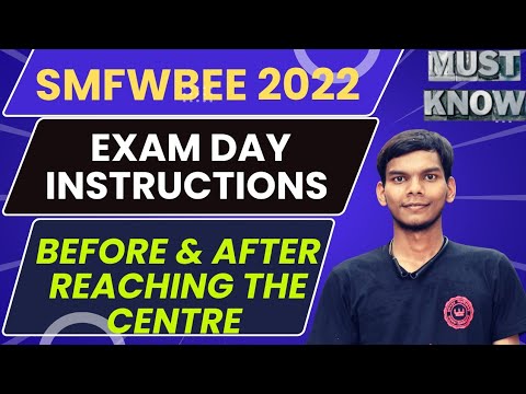 SMFWBEE 2022 Exam Day Important Instructions