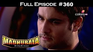 Madhubala - Full Episode 360 - With English Subtitles