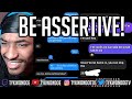 How To Be Assertive and Dominant... What Went Wrong #3