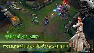 #5 HERNÍ MECHANIKY - PRÁCE S LINKOU A VLNAMI MINIONŮ !! POZNEJTE SÍLU A OVLÁDNĚTE SVOU LINKU !! CZ