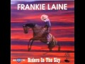 Riders In The Sky - Frankie Laine