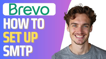 How To Setup Brevo SMTP (Full 2025 Guide)