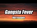 NBA Youngboy - Gangsta Fever (Lyrics)