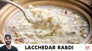Lacchedar Rabdi Recipe | प्योर दूध से बनाइयें हलवाई जैसी लच्छेदार रबड़ी | Chef Sanjyot Keer