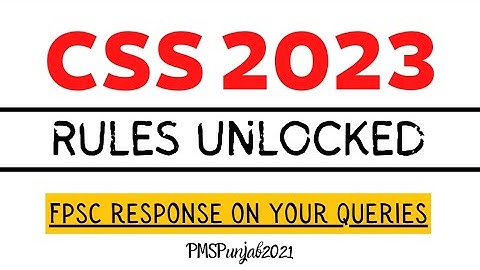 CSS 2023 Complete Rules| Online Application | CSS 2023 | FPSC Visit
