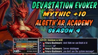 Devastation Evoker  Pov Mythic +10  Algeth'ar Academy | Season 4 Dragonflight 10.2.6 | Retail