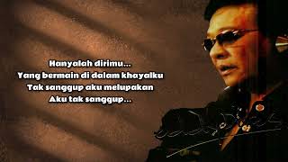 Cintaku Takkan Berubah - Deddy Dores (Lirik Video)