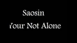 Saosin - Your Not Alone