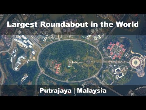 World's Largest Roundabout - Putrajaya, Malaysia