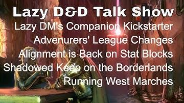Lazy D&D Talk Show: Lazy DM