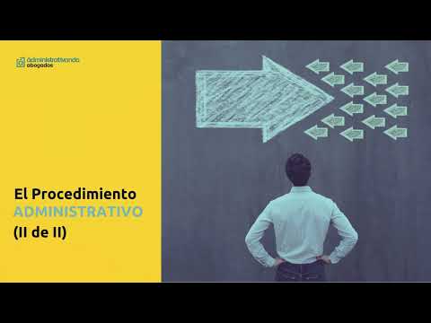El Procedimiento Administrativo Común II: Fases