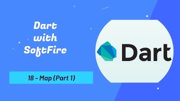 Dart #18 - Map Part1
