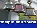 temple bell sound temple bell sound