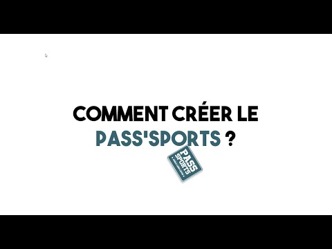 Tutoriel - Comment créer le Pass'Sports ?