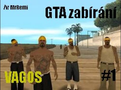 GTA San Andreas | WTLS | Zabíraní gangů trošku jinak :D w/MrRemi