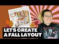 Create a Fall Layout With Me!