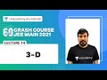 3-D | 60 Days Crash Course | JEE Main 2021 | Anna Sir | Unacademy Accelerate