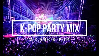 [DJ] K-POP PARTY MIX (BTS, BLACKPINK, BIGBANG, PSY, IKON, EXO ..)