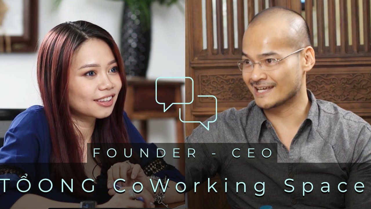 Eps. 01: Mr. Đỗ Sơn Dương - TOONG Co-working Space Founder \u0026 CEO