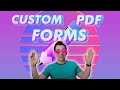 How To Build &amp; Use Custom PDF Smart Forms