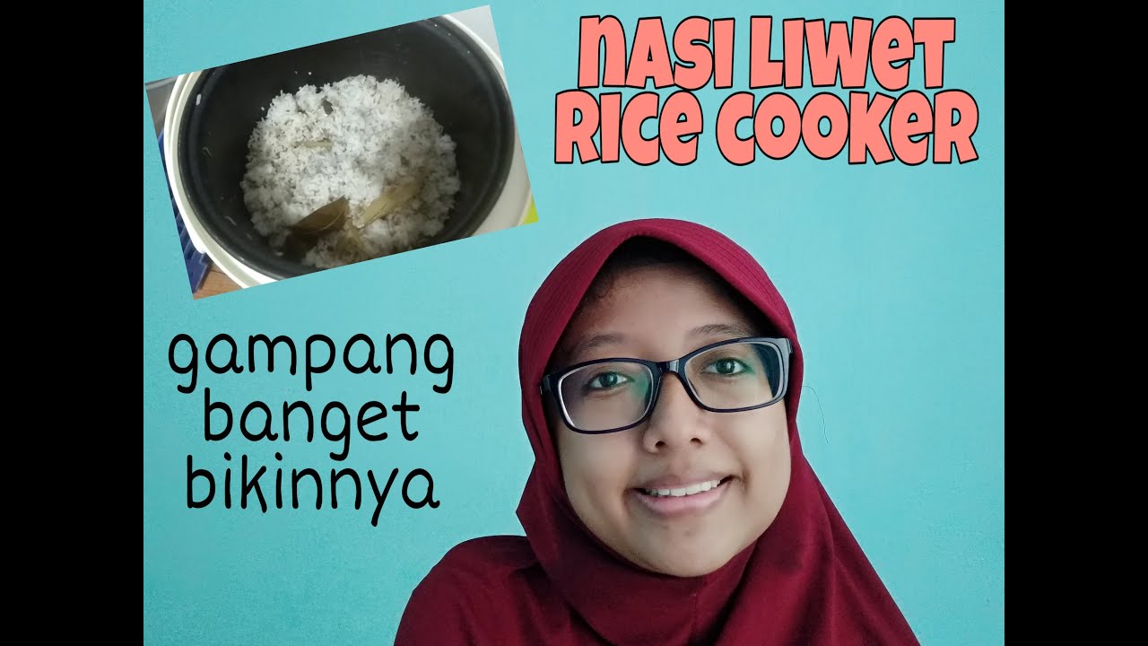NASI LIWET SUNDA RICE COOKER - YouTube