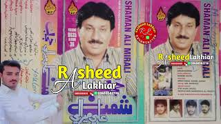 Muhanjo Pirean Ache Tho Shaman Ali mirali old song volume 8635 album 36 Rasheed lakhiar