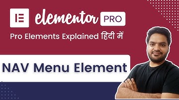 Nav Menu Element in Elementor Pro | Add Navigation Bar in WordPress | Elementor Pro Tutorial Hindi