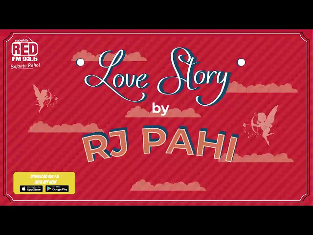 SHE IS MY INSPIRATION | RJ PAHI | RED FM LOVE STORY class=