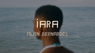 Alan Bernardes - Iara (Visualizer)