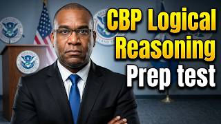 CBP Logical Reasoning Test Prep – Level 1