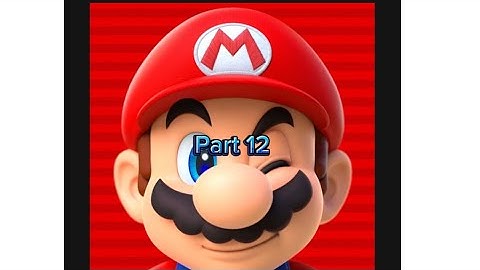 Super Mario RUN Part 12 Remix 10 Walkthrough Area 7 to 11