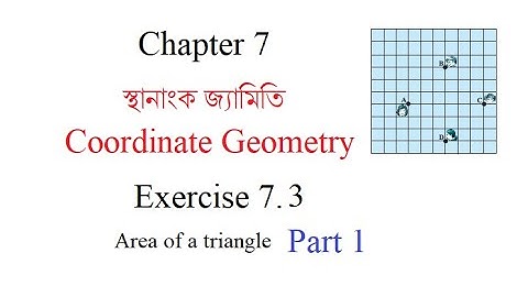 Chapter 7 Coordinate Geometry exercise 7.3 Area of a triangle part1