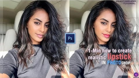 1-Min how to create realistic lipstick in photoshop