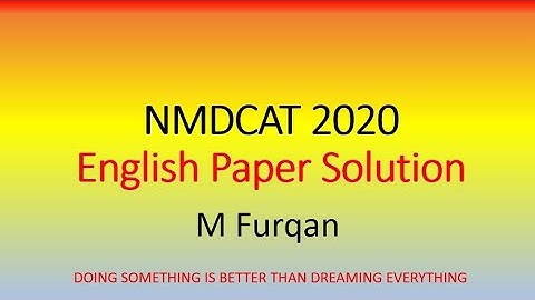 NMDCAT 2020 English Paper | MDCAT Past Papers| PMC/NUMS | Provincial MDCAT
