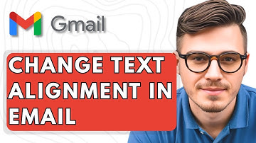 How To Change The Text Alignment In An Email Using Gmail [2025 Guide]