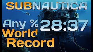 Subnautica Beaten in under 29 minutes for the FIRST time  Any% World Record (28:37 RTA)