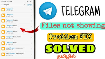 Telegram files not showing problem solved in tamil //files not showing problem solved