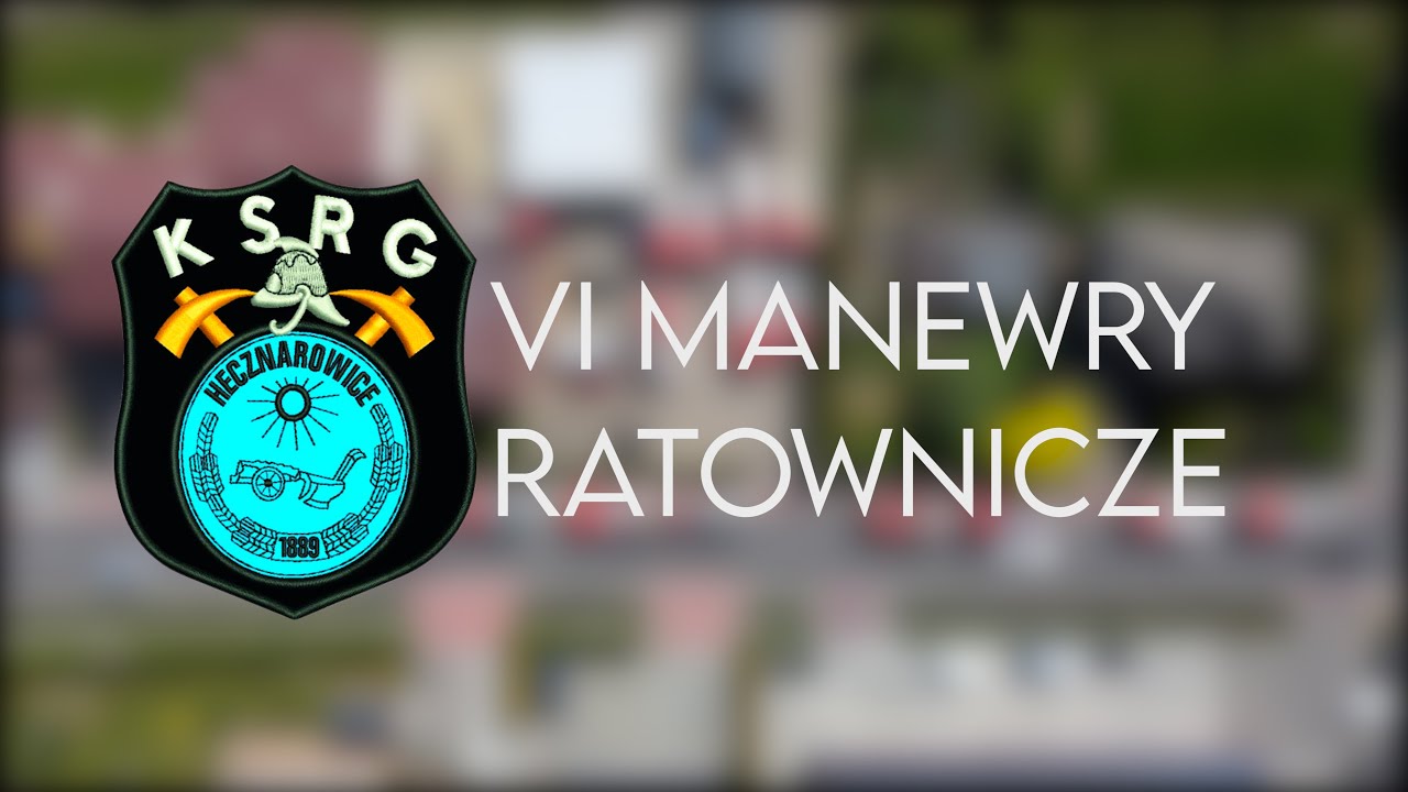 6 Manewry Ratownicze OSP Hecznarowice