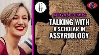 The Passion For Assyriology with Megan Lewis from Digital Hammurabi