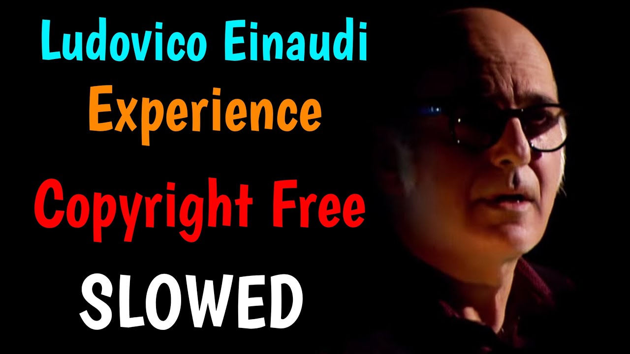 TYAGIFY MUSIC - ludovico einaudi experience no copyright slowed