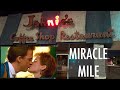 Miracle Mile - Story Location Tour Episode Two