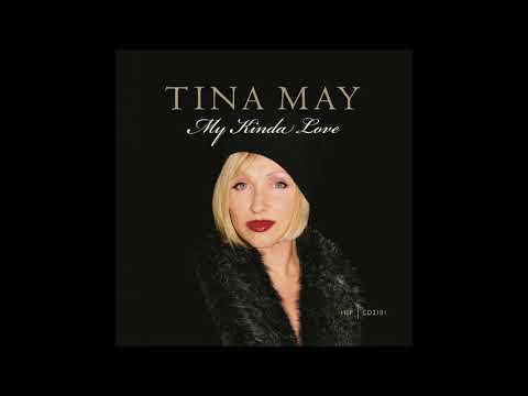 Tina May   I Wish I Knew